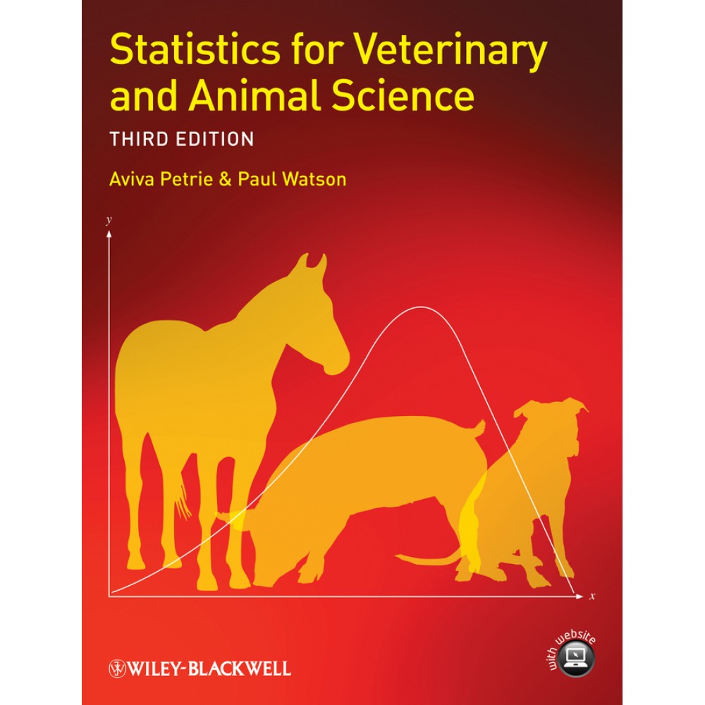 Statistics for Veterinary and Animal Science, 3rd Edition - Petrie