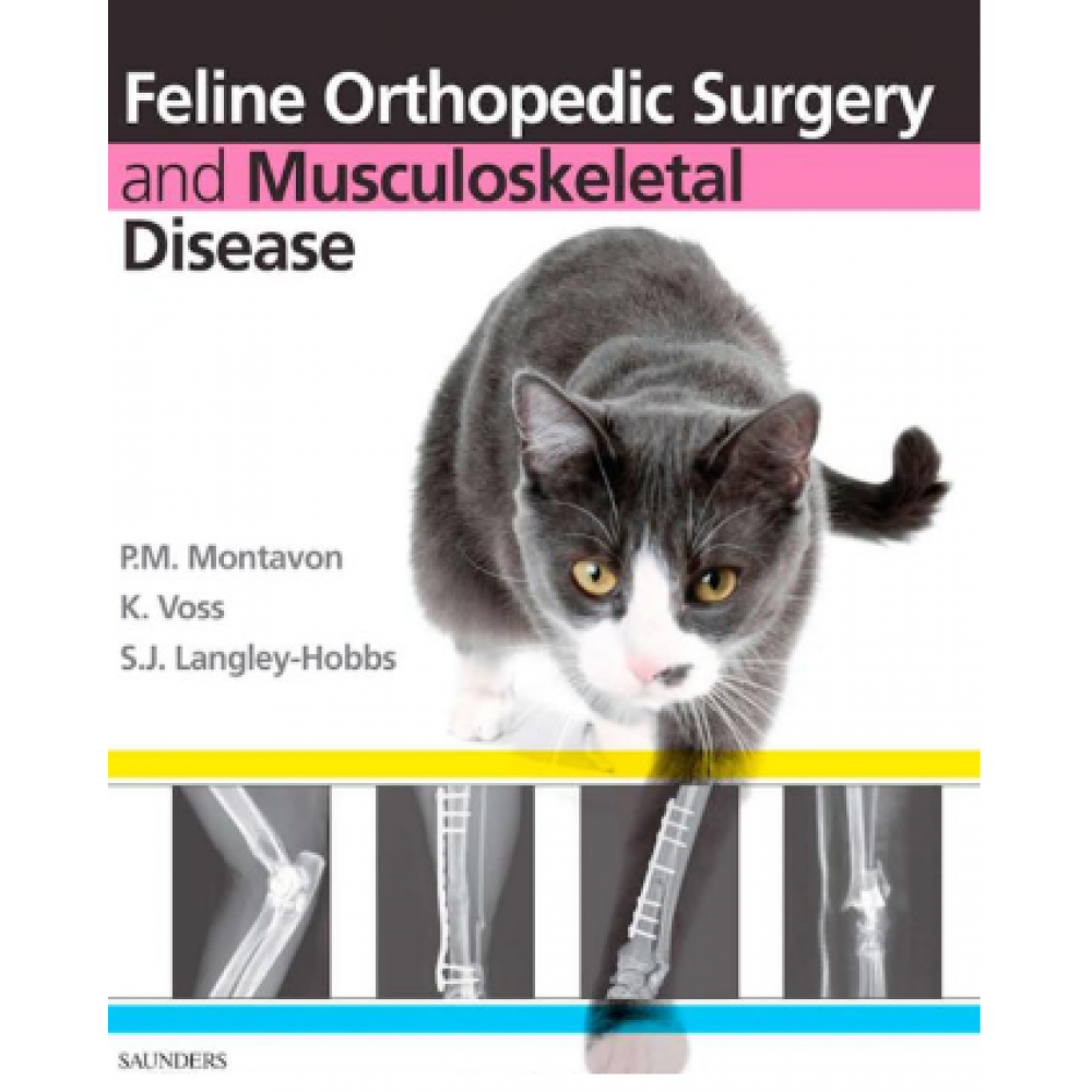 Feline Orthopedic Surgery and Musculoskeletal Disease, 1st Edition