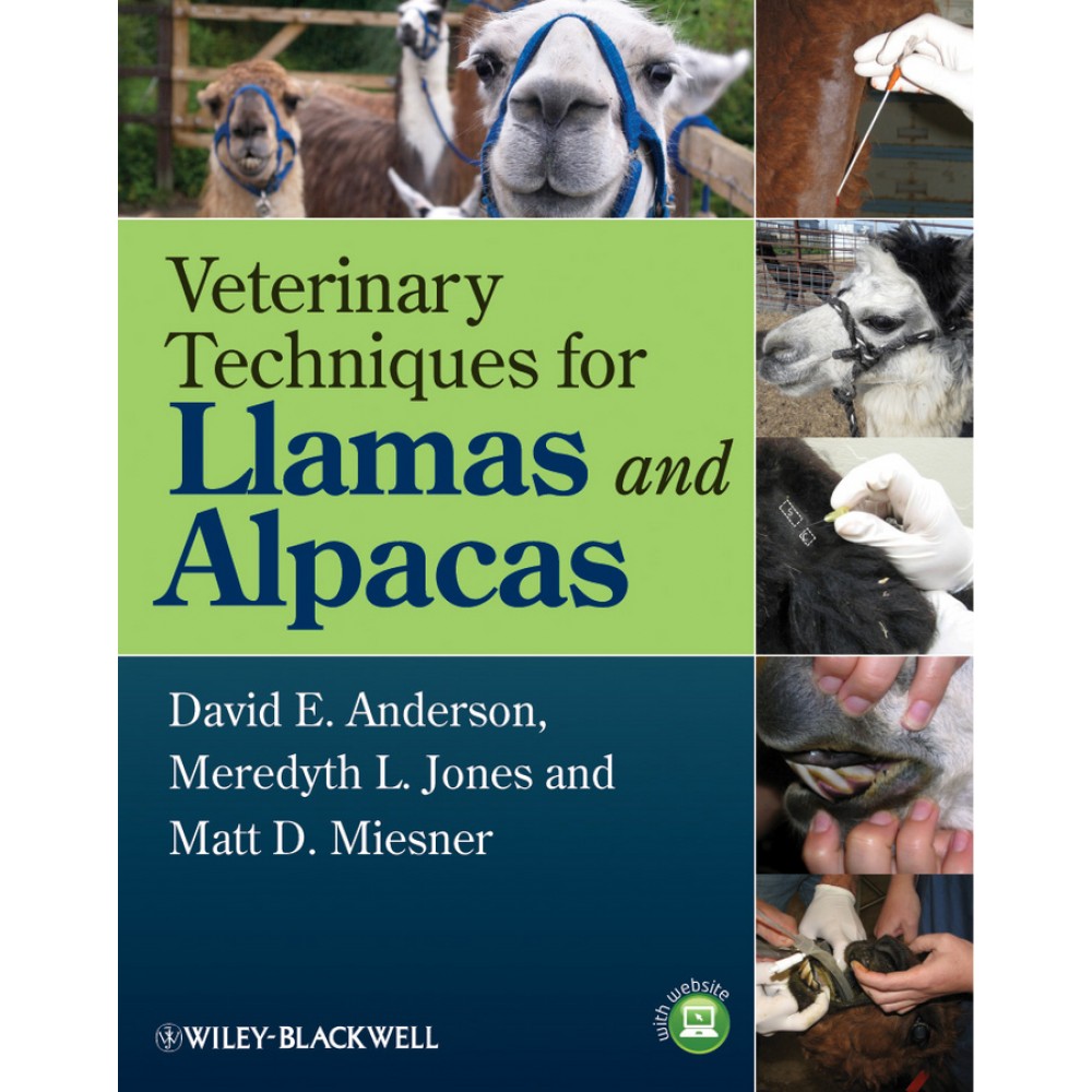 Veterinary Techniques for Llamas and Alpacas - Anderson
