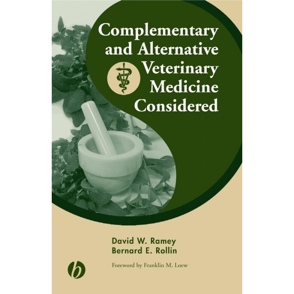 Complementary and Alternative Veterinary Medicine Considered - Ramey