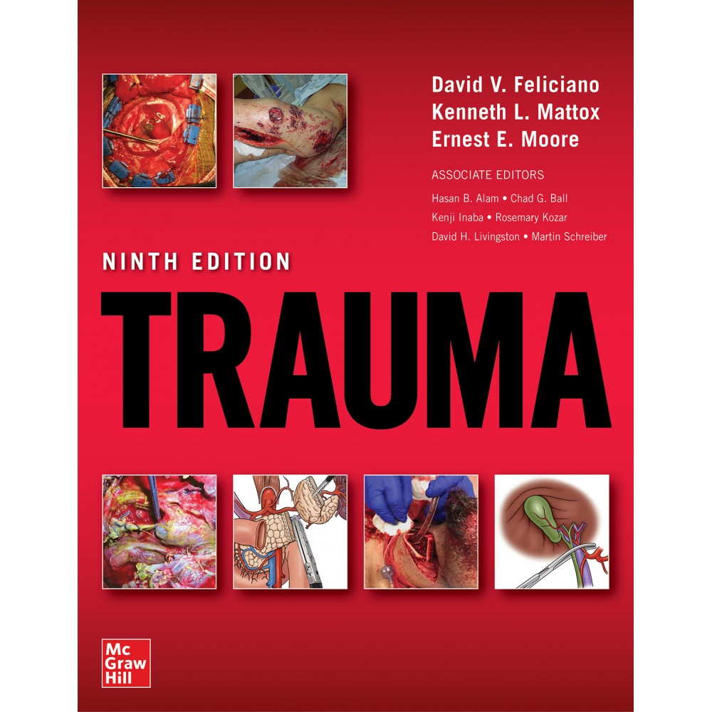 Trauma, Ninth Edition , Mattox - Feliciano