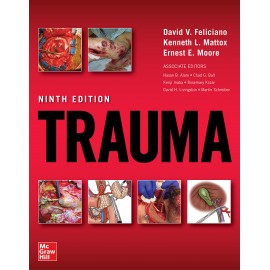 Trauma, Ninth Edition , Mattox - Feliciano