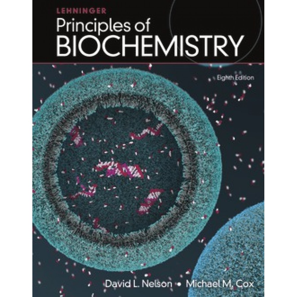 Lehninger Principles of Biochemistry 8th ed - Nelson & Cox