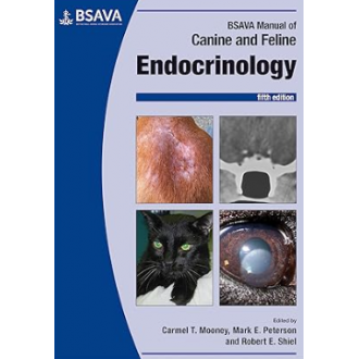 BSAVA Manual of Canine and Feline Endocrinology, 5th Edition Mooney - Peterson - Shiel
