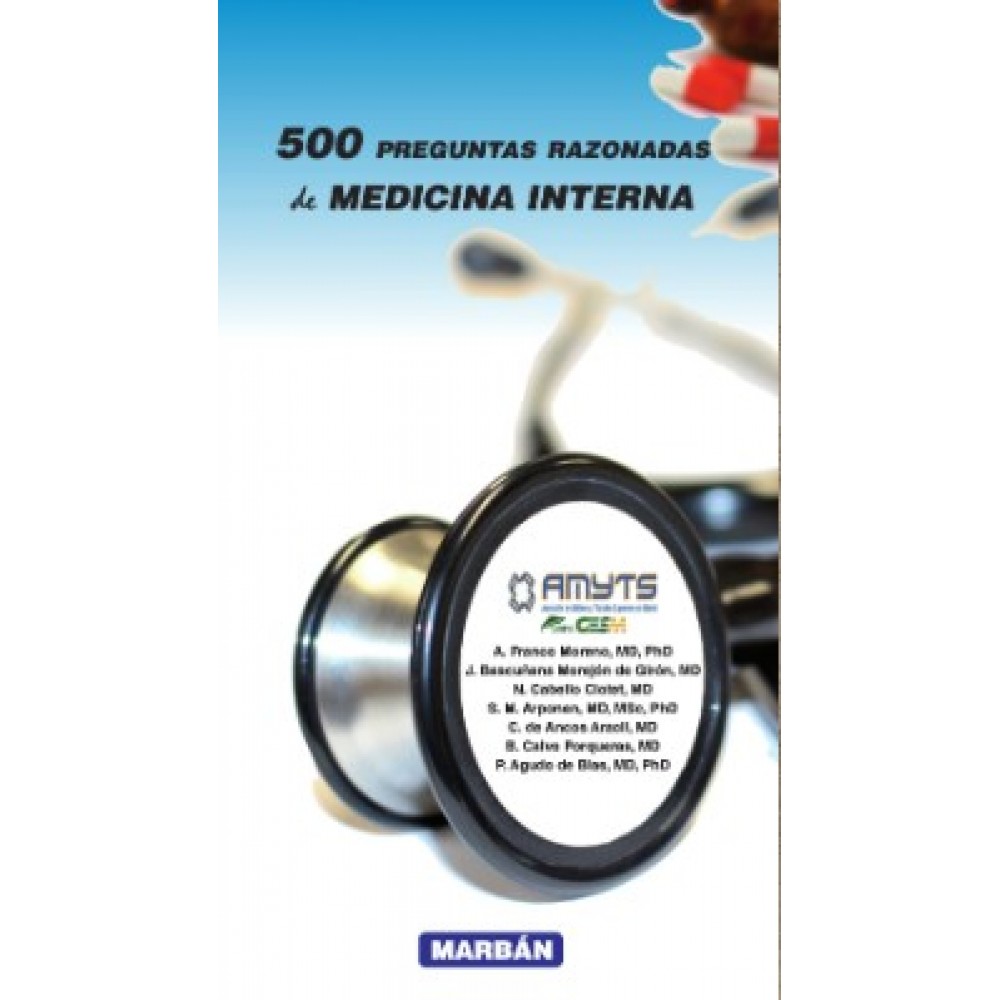 AMYTS 500 Preguntas Razonadas de Medicina Interna