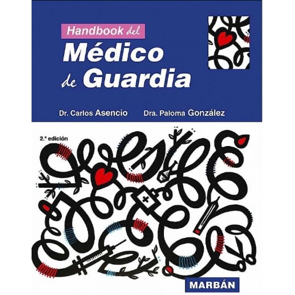 Handbook del Medico de Guardia -Asencio 2a. ed.