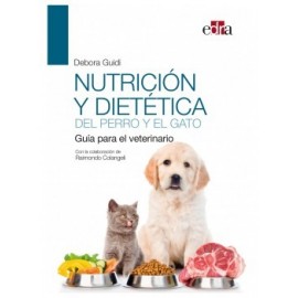 Nutricion y dietetica del perro y del gato. Guia para el Veterinario - Guidi, D.