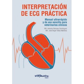 Reinoso, Interpretacion de ECG practica. Manual ultrarapido y de uso sencillo para veterinarios clinicos