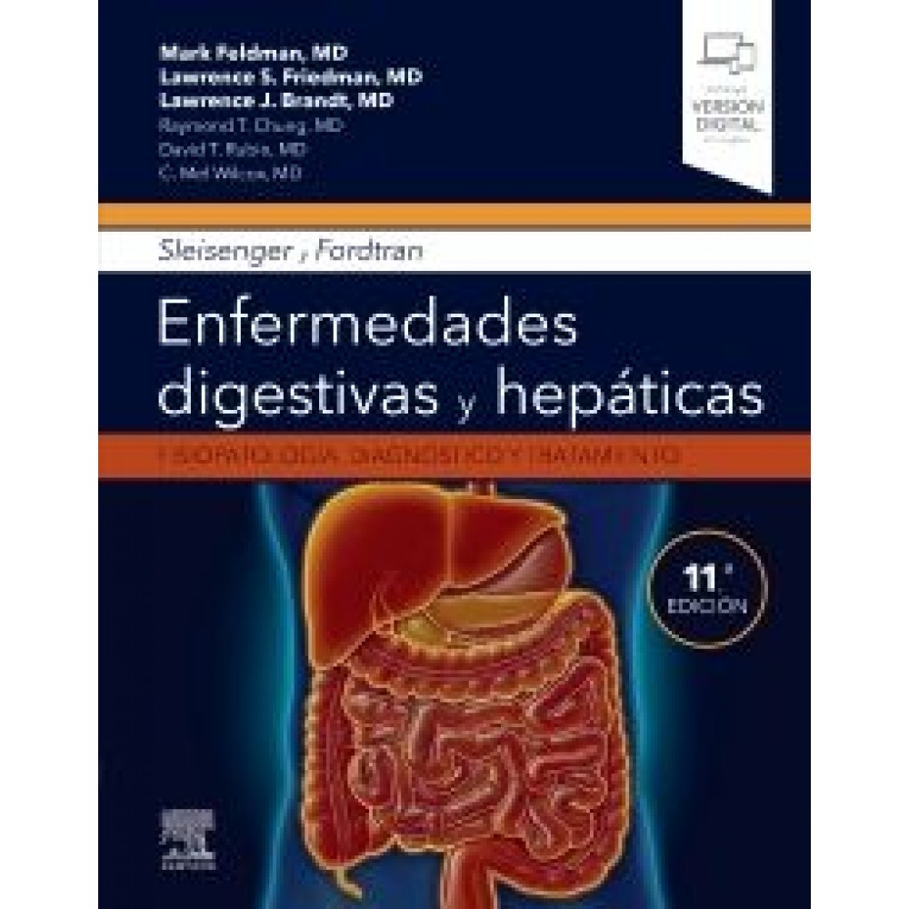 Sleisenger y Fordtran. Enfermedades digestivas y hepaticas 11ª ed.