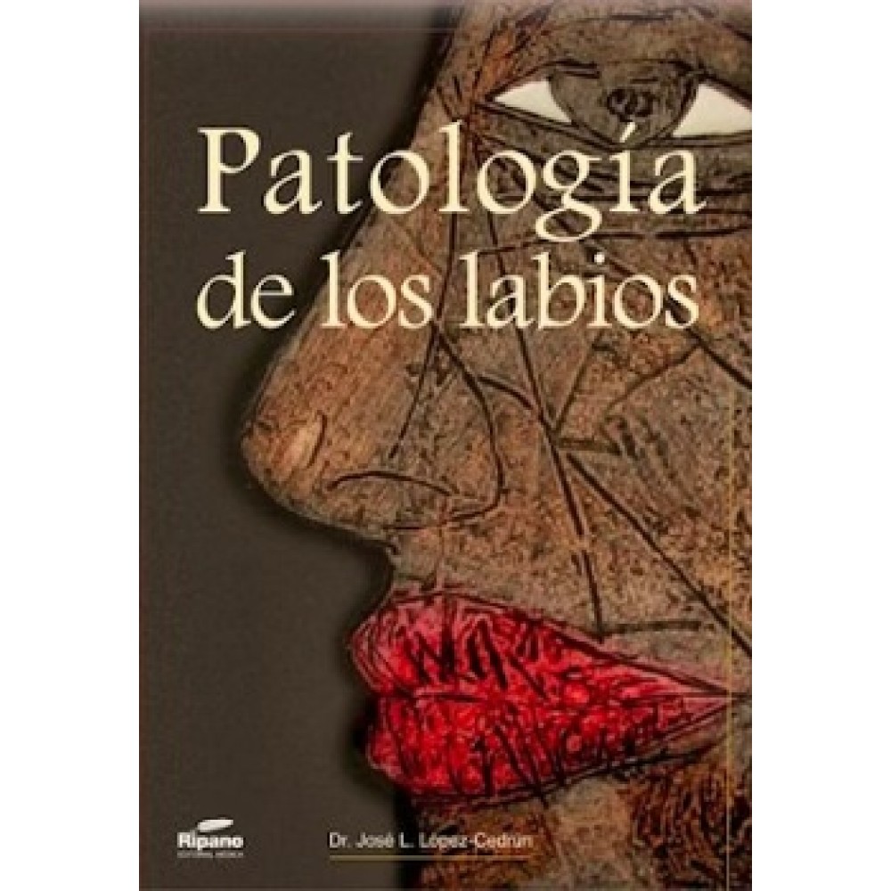 Patologia de los Labios Lopez-Cedrun