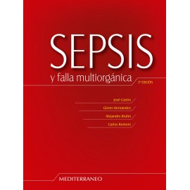 Castro, Sepsis y Falla Multiorganica. 3a Ed.