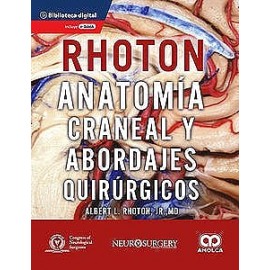 RHOTON, Anatomia craneal y abordajes quirúrgicos