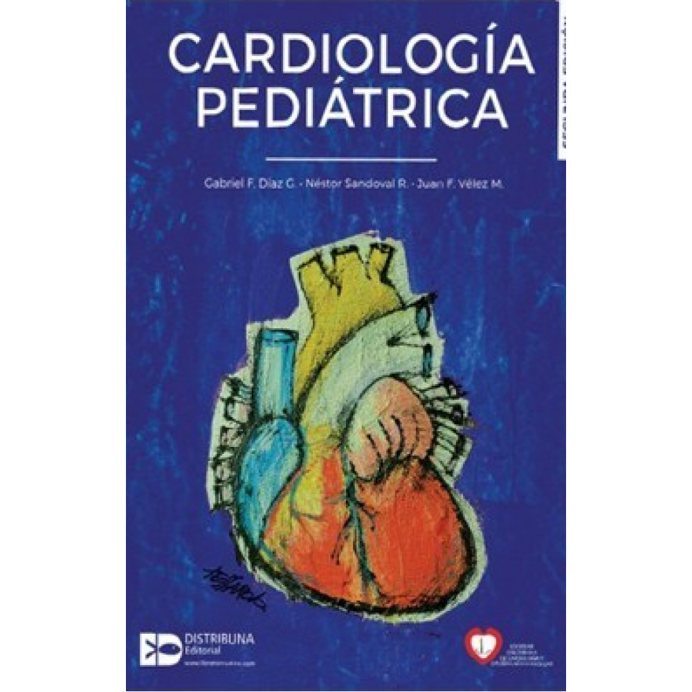 Cardiologia pediatrica Segunda edicion - Diaz