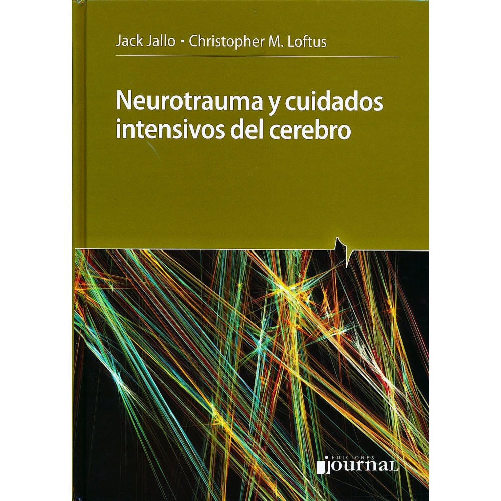 Jallo, Neurotrauma y Cuidados Intensivos del Cerebro