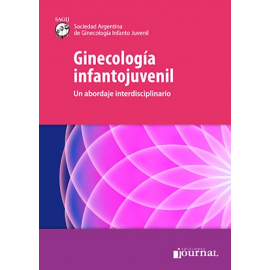 Ginecologia infantojuvenil un abordaje interdisciplinario S.A.G.U.