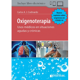 Oxigenoterapia Usos medicos en situaciones agudas y cronicas - Codinardo, Carlos A. J.