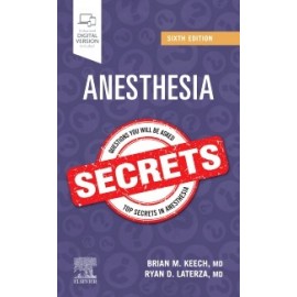 Keech, Anesthesia Secrets 6th ed