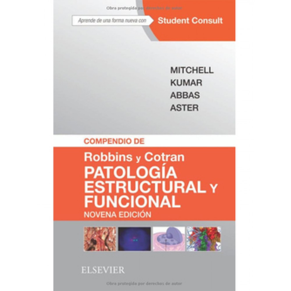 Mitchell, Compendio de Patologia Estructural y Funcional. Robbins y Cotran. 8a Ed.