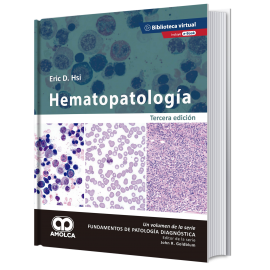 Hematopatologia. Tercera edicion - Eric D. Hsi