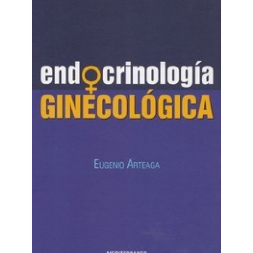 Arteaga , Encocrinologia Ginecologica