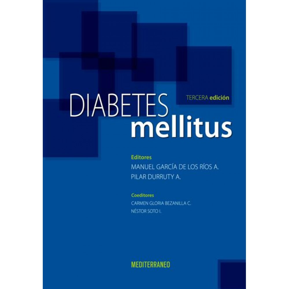 Garcia de los Rios, Diabetes Mellitus. 3a Ed.