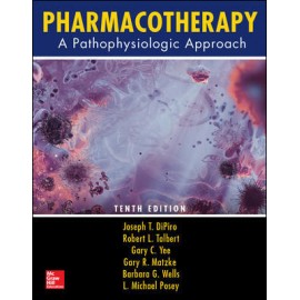 DiPiro , Pharmacotherapy: A Pathophysiologic Approach 10th Edición