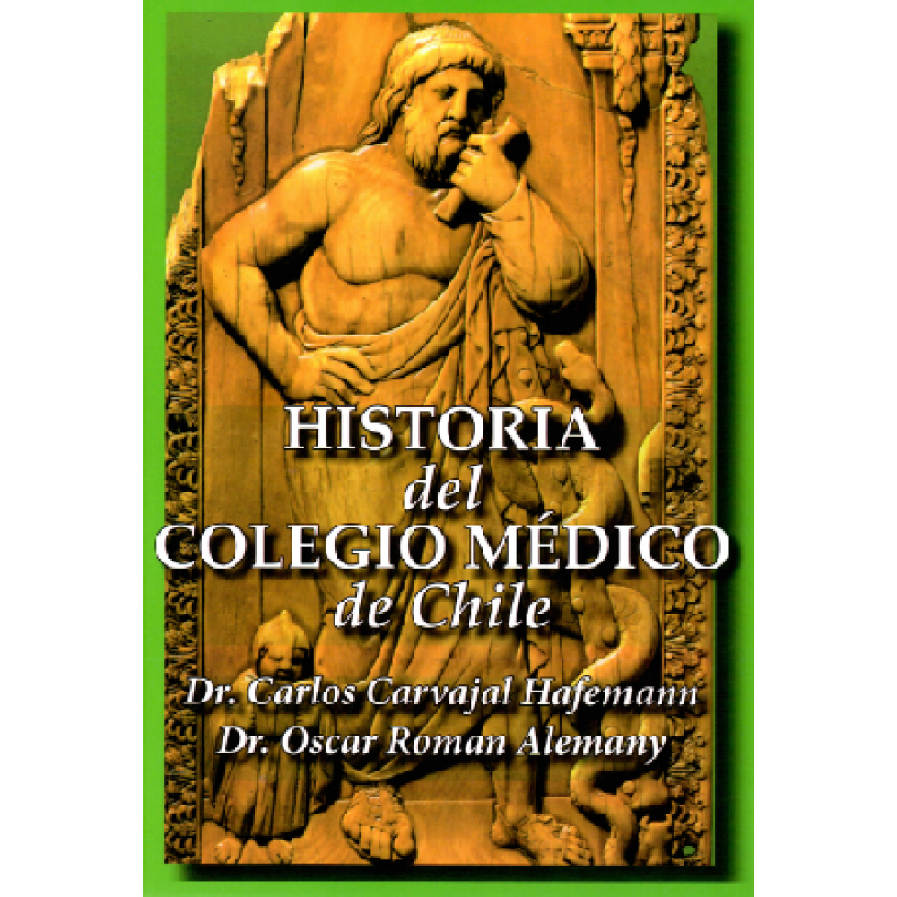 Historia del Colegio Medico de Chile