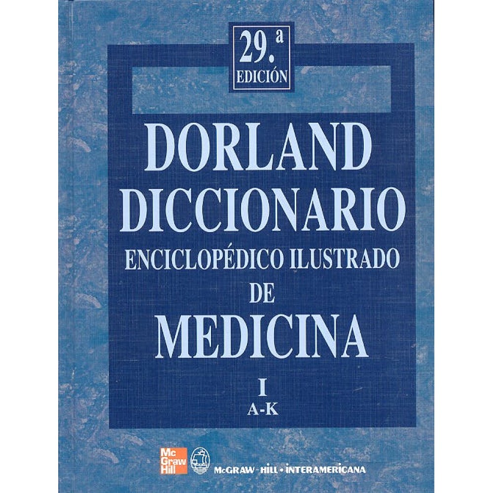 Dorland Diccionario Enciclopedico Ilustrado De Medicina (2 Volume Set)