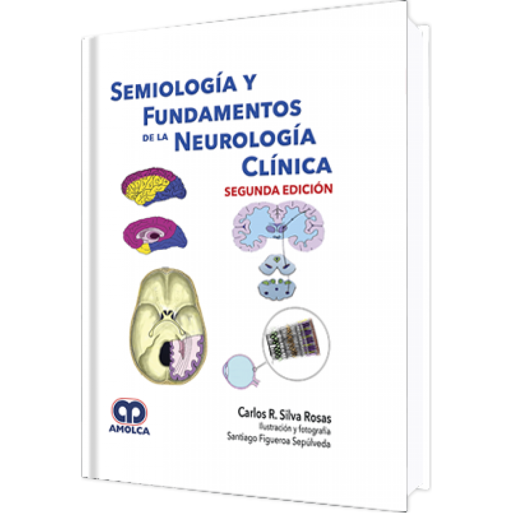 Silva, Semiologia y Fundamentos de la Neurologia Clinica 2ª ed.
