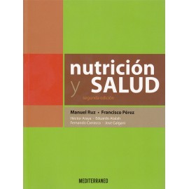 Ruz y Perez. Nutricion y Salud 2ª ed.