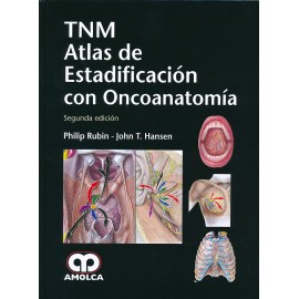 Rubin, TNM Atlas de Estadificacion con Oncoanatomia. Segunda Edicion