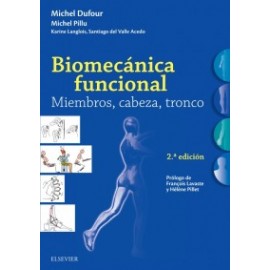Dufour Biomecanica Funcional: Cabeza, Cuello y Troncos 2ª ed