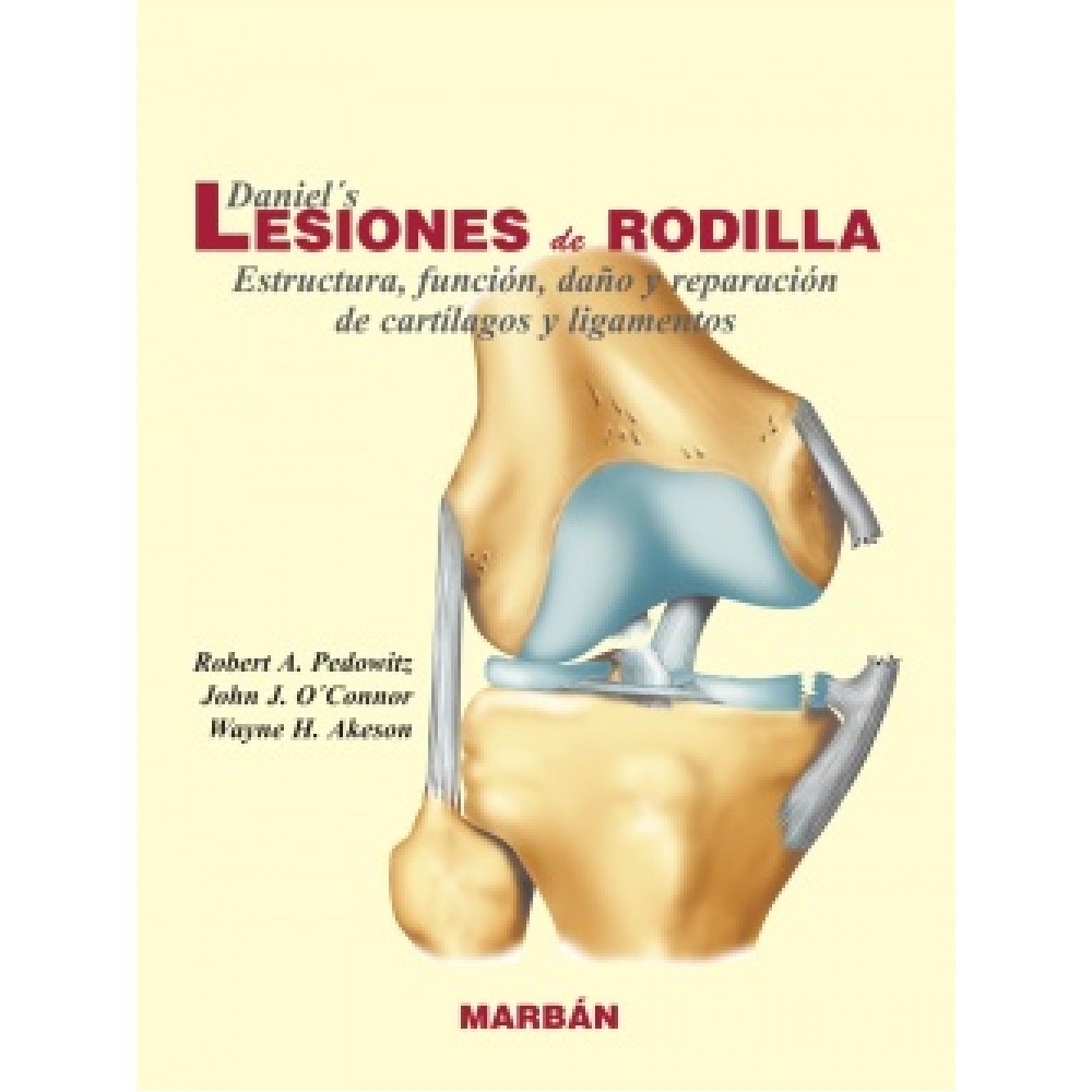 Pedowitz, Daniel´s Lesiones de Rodilla. Tapa Blanda