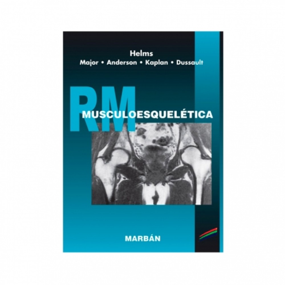 Helms, RM Musculoesqueletica , 2° ed.