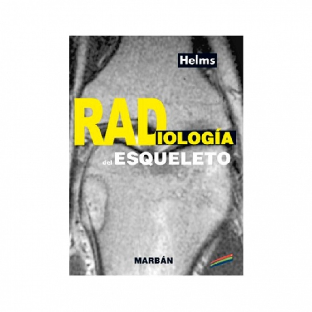 Helms, Radiologia del Esqueleto. Handbook