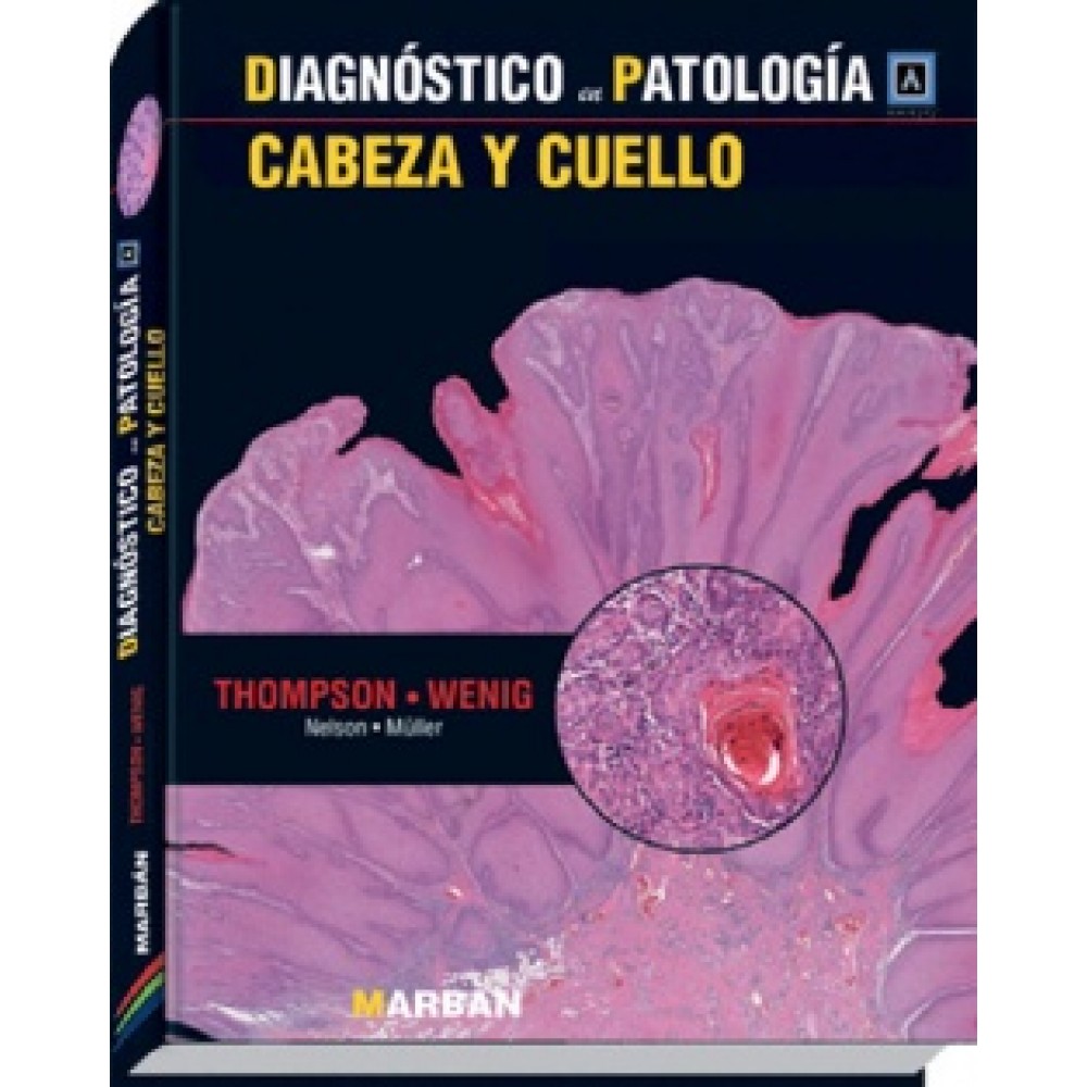 Thompson y Wenig, Diagnostico en Patologia: Cabeza y Cuello