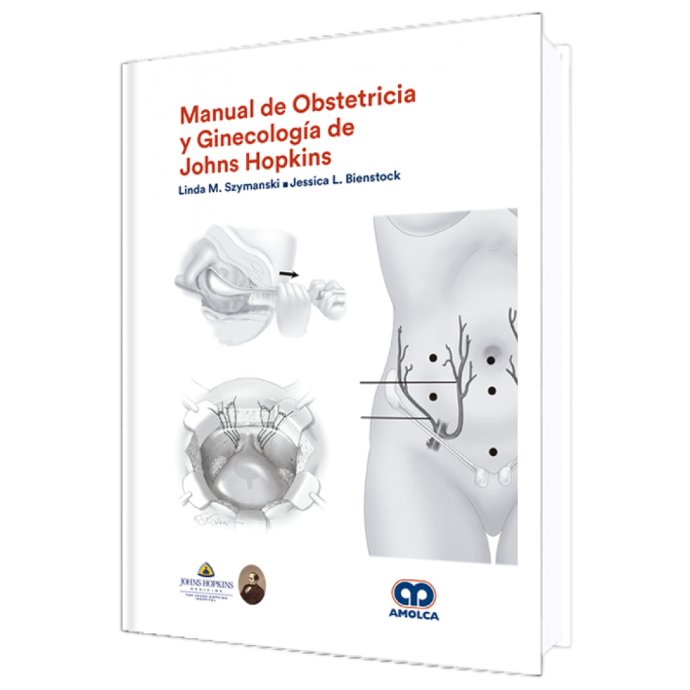 Manual de Obstetricia y Ginecologia de Johns Hopkins - Linda M. Szymanski