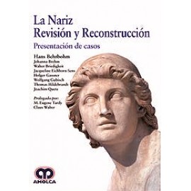Behrbohm La Nariz. Revision y Reconstruccion. Presentacion de Casos