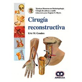 Genden Tecnicas Maestras en Otolaringologia Cirugia de Cabeza y Cuello
