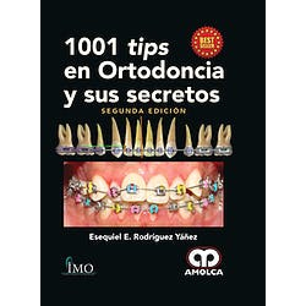 Rodriguez 1001 Tips en Ortodoncia y Sus Secretos