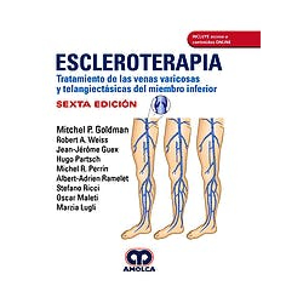 Goldman Escleroterapia 6ª ed. Tratamiento de las Venas Varicosas y Telangiectasicas del Miembro Inferior + Acceso a Contenidos Online