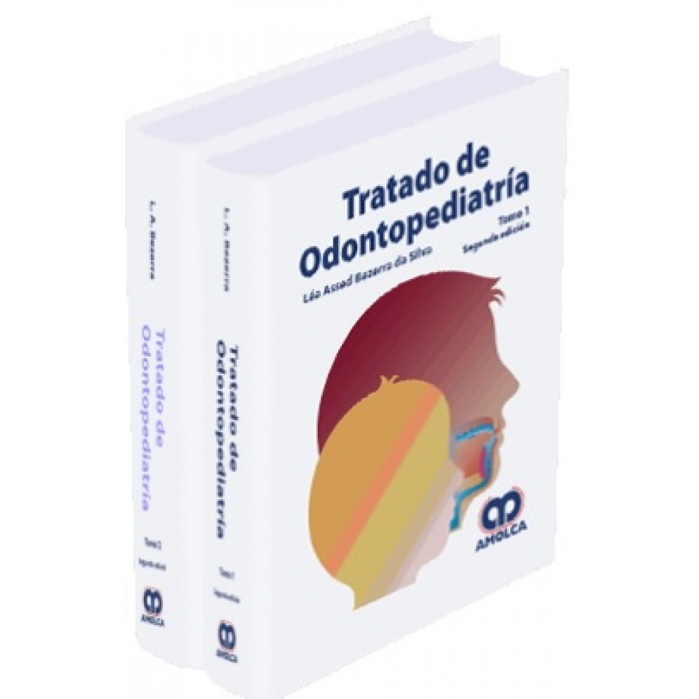 Bezerra da Silva Tratado de Odontopediatria, 2 Vols.