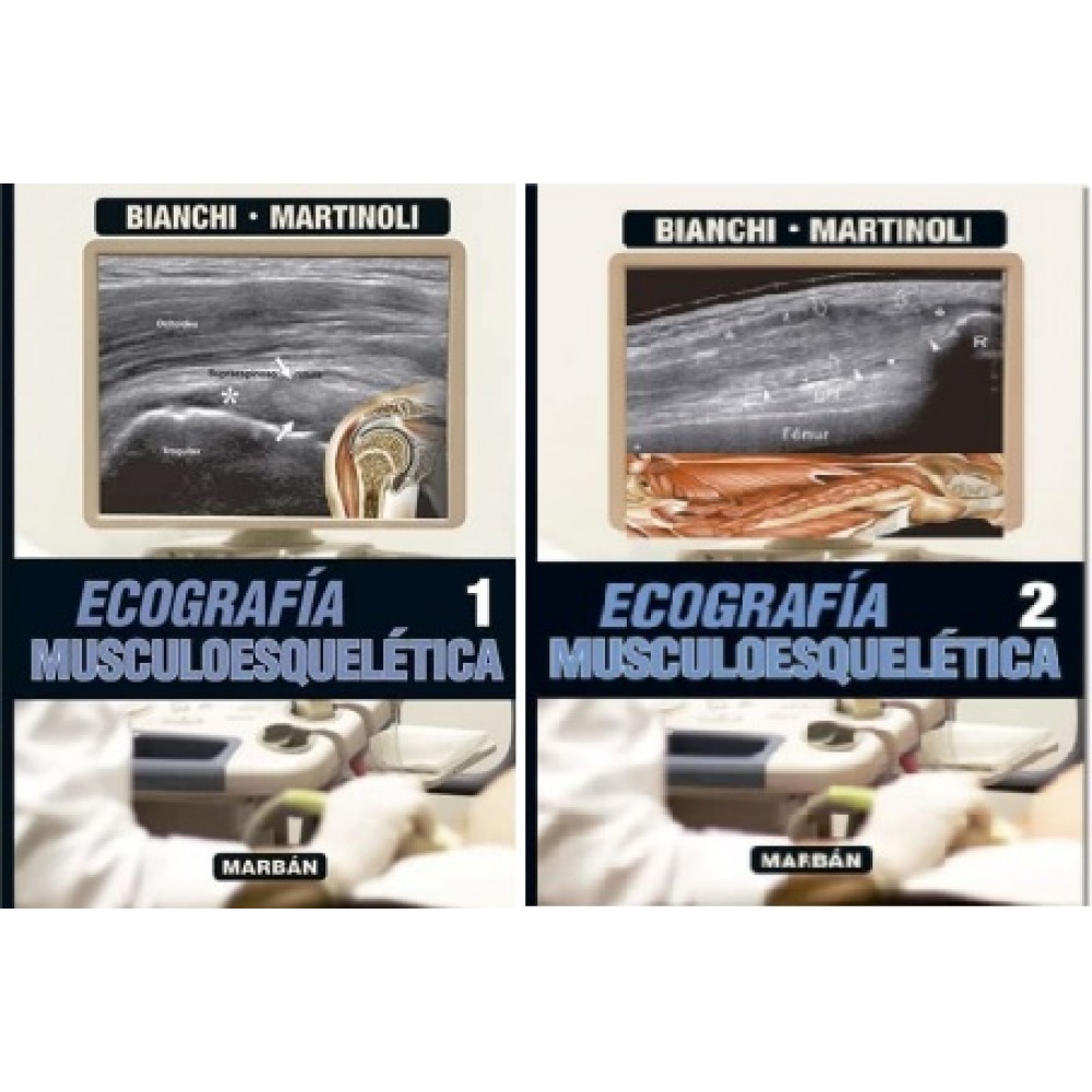 Bianchi Martinoli, Ecografia Musculoesqueletica 2 tomos