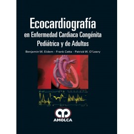 Eidem  Ecocardiografia en Enfermedad Cardiaca Congenita Pediatrica y de Adultos