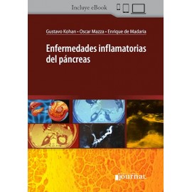 Enfermedades inflamatorias del pancreas por Kohan, Gustavo - 9789878452241 - Journal