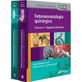 Fetoneonatologia Quirurgica (Obra completa: 2 volumenes) por Martinez Ferro, Marcelo - 9789873954870 - Journal