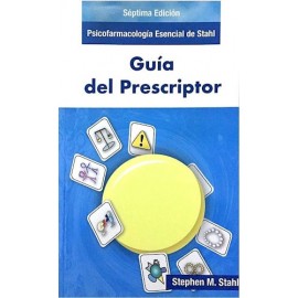 Guia del Prescriptor Ed.7 Psicofarmacologia Esencial de Stahl 9788478856855