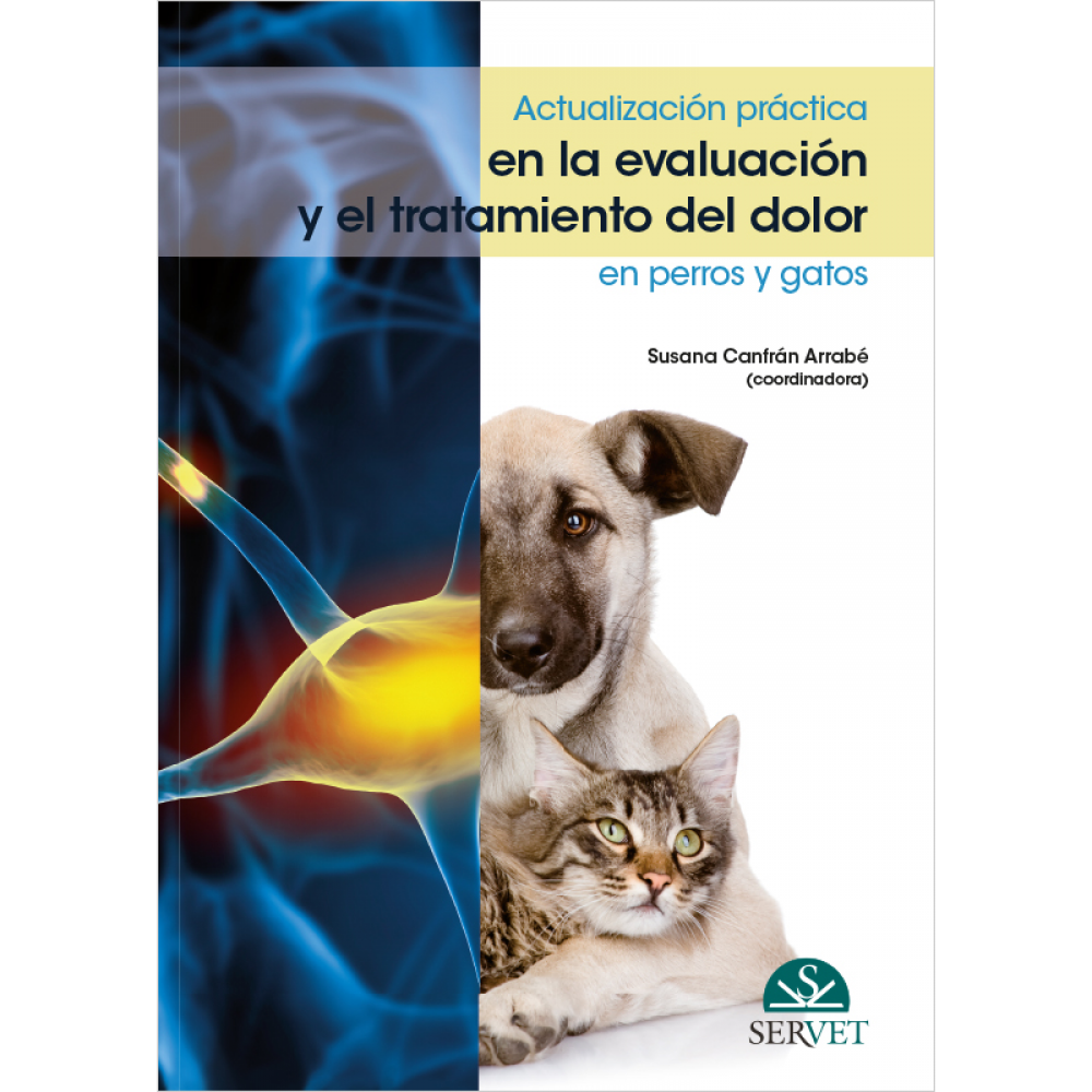 Actualizacion practica en la evaluacion y el tratamiento del dolor en perros y gatos