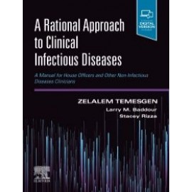 A Rational Approach to Clinical Infectious Diseases