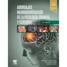 Abordajes neuroquirurgicos de la patologia craneal y cerebral Gonzalez